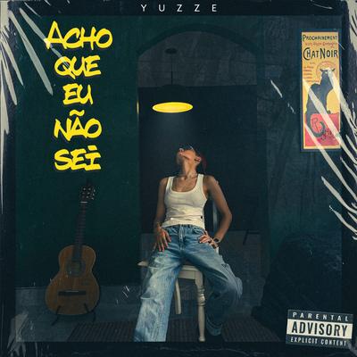 Acho que eu não sei (feat. fuxkxav)'s cover