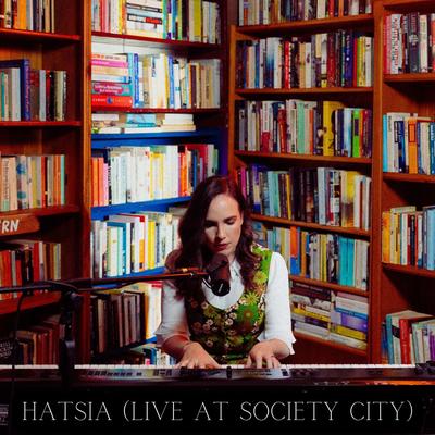 Hatsia (Live at Society City)'s cover