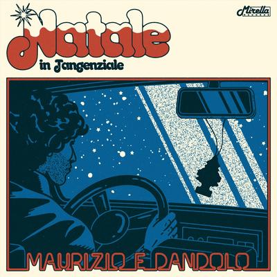 Natale in tangenziale By Maurizio & Dandolo's cover