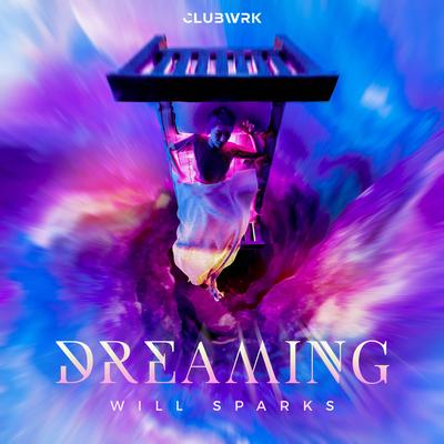 Dreaming By Will Sparks's cover