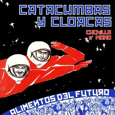 Catacumbas y Cloacas (Remasterizado 2019)'s cover