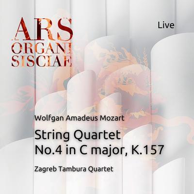 Mozart: String Quartet No. 4 in C Major, K. 157 (Live)'s cover