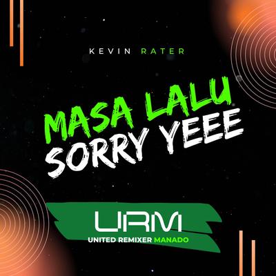 Masa Lalu _ Sorry Yeee's cover