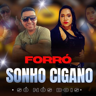 Forró Sonho Cigano's cover