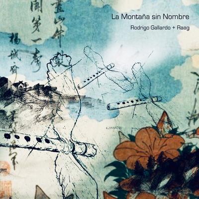 La Montaña Sin Nombre By Rodrigo Gallardo, Raag's cover