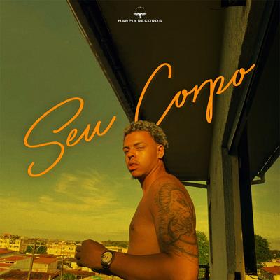 Seu Corpo By Harpia Records, Ice Lins's cover