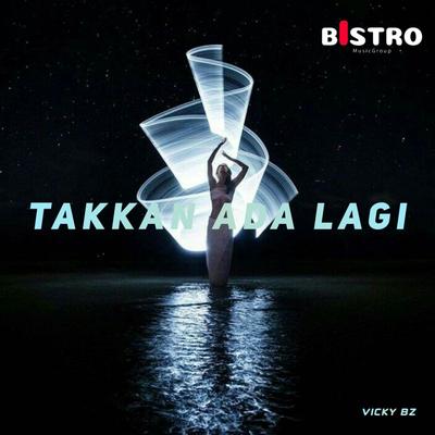 Takkan Ada Lagi (Remix)'s cover
