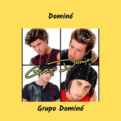 Grupo Dominó's cover