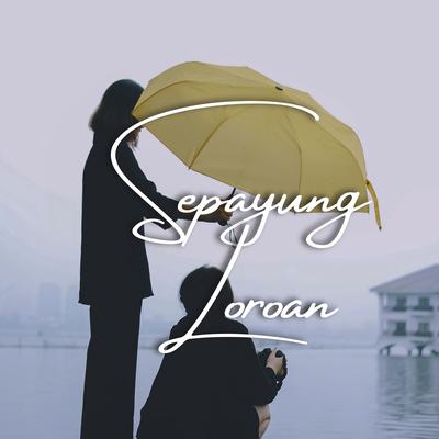 Sepayung Loroan's cover