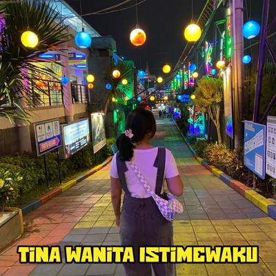 Tina wanita istimewaku's cover