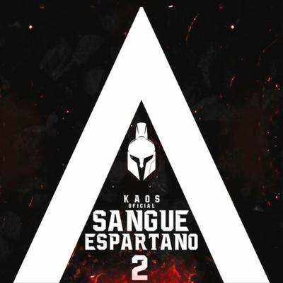 Sangue Espartano 2 By Kaos Oficial's cover