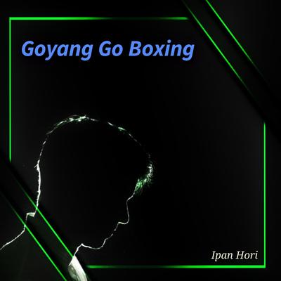 Goyang Go Boxing's cover
