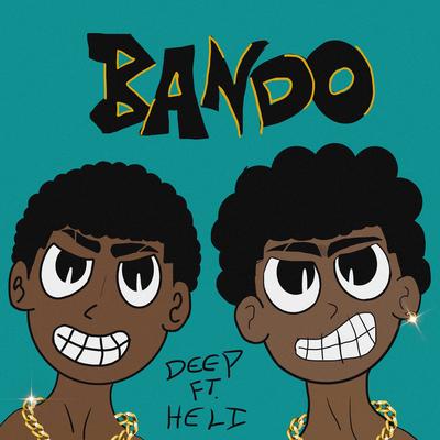 BANDO By Deep Rymes, Emici Heli's cover