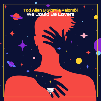 We Could Be Lovers By Tod Allen, Giorgia Palombi's cover