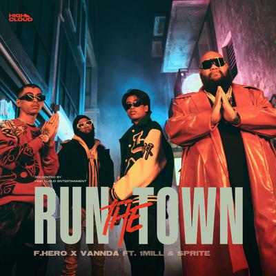 RUN THE TOWN (feat. 1MILL & SPRITE)'s cover