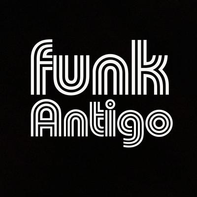 Funk Antigo By Max Superstar's cover