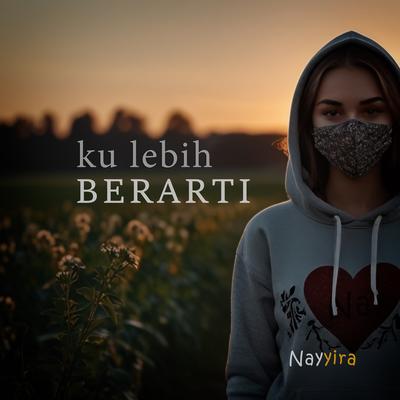 Ku Lebih Berarti's cover