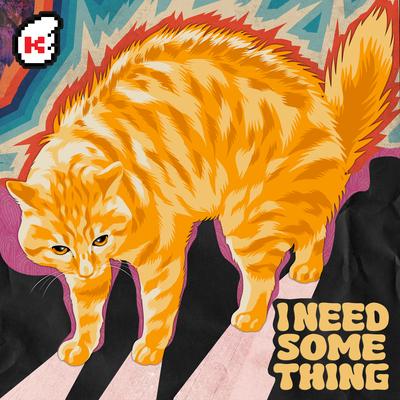 I Need Something (Scary Cat)'s cover