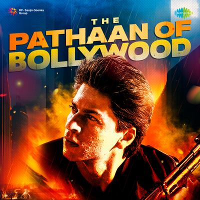 The Pathaan of Bollywood's cover