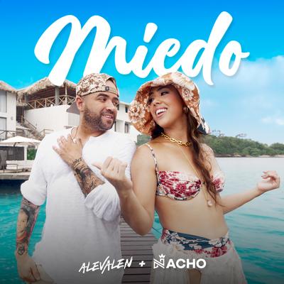 Miedo By Alevalen, Nacho's cover