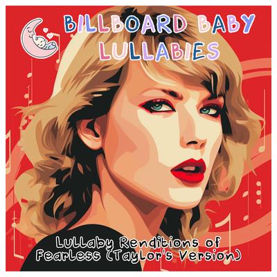The Way I Loved You By Billboard Baby Lullabies's cover