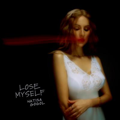 Lose myself By Natisa Gogol's cover