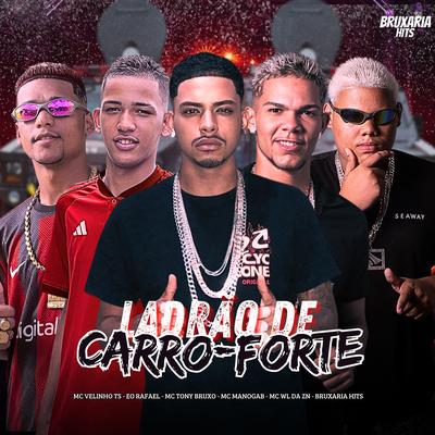 Ladrão de Carro Forte's cover