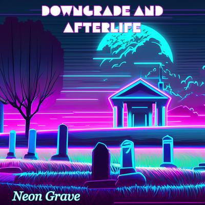 Downgrade And Afterlife's cover