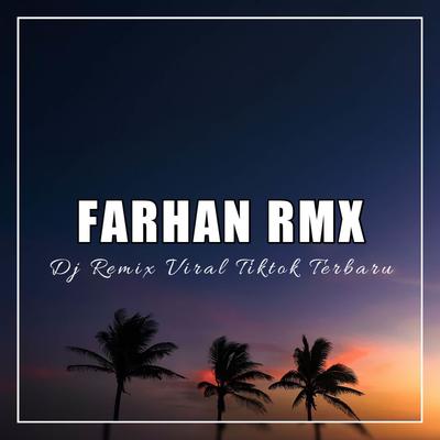 Farhan Rmx's cover