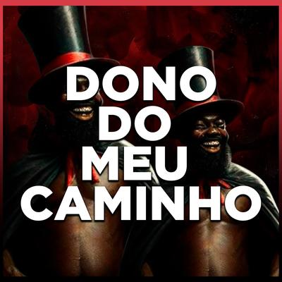 Ponto de Exu Tranca Rua - Dono do Meu Caminho By Ikaro Ogãn OFC's cover