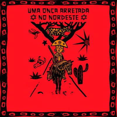 Uma Onça Arretada no Nordeste's cover