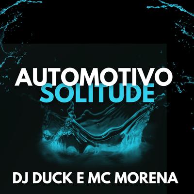Automotivo Solitude By MC Morena, dj duck's cover