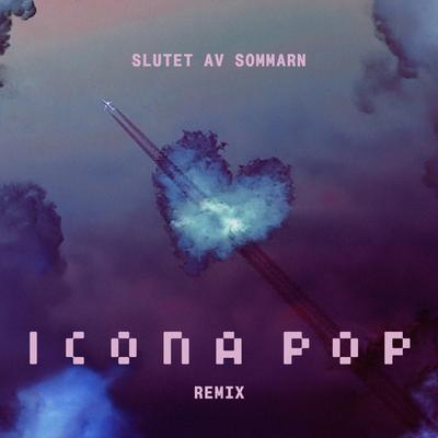 Slutet av sommarn (Icona Pop Remix)'s cover