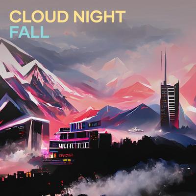 CLOUD NIGHT FALL's cover