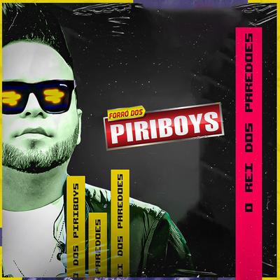 Quebra Pau By Forró Dos Piriboys's cover