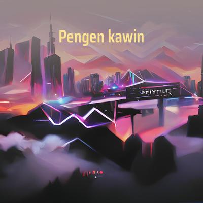 Pengen kawin (Remastered 2024)'s cover