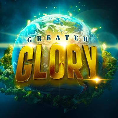 Greater Glory's cover