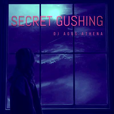 Secret Gushing's cover