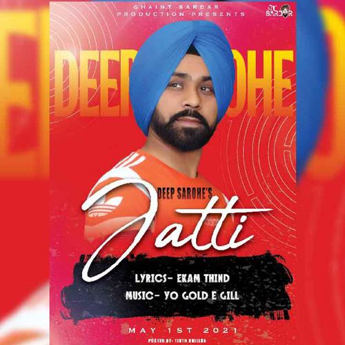 Jatti Official TikTok Music - Deep Sarohe - Listening To Music On ...