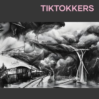 Tiktokkers's cover