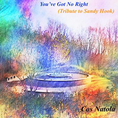 You've Got No Right (Tribute To Sandy Hook)'s cover