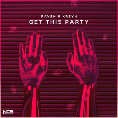 Get This Party By Raven & Kreyn's cover