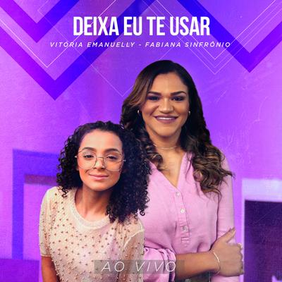  Deixa Eu Te Usar (Ao Vivo)'s cover