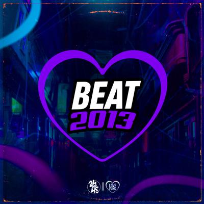 Beat 2013 By Mc Gw, DJ FELYPINHO 013's cover