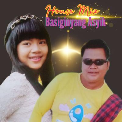 House Mix Basaginyang Asyik's cover