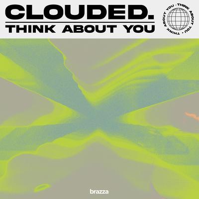 Think About You By Clouded.'s cover