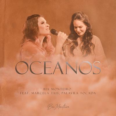 Oceanos By Bia Monteiro, Marcela Tais, Palavra Tocada's cover