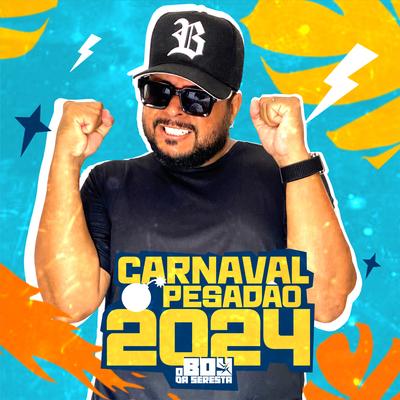 Carnaval Pesadão 2024's cover