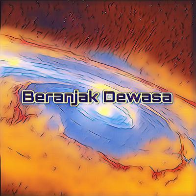 Beranjak Dewasa's cover