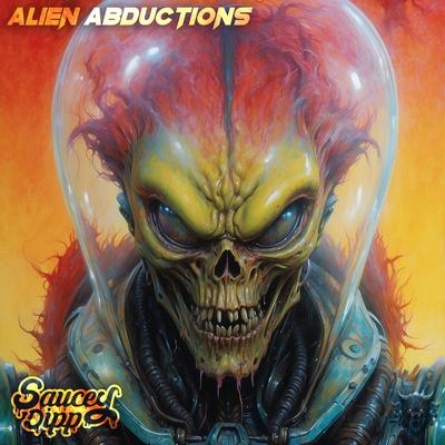 Alien Abductions By SauceyDipp's cover